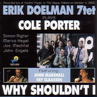 Eric Doelman 7tet- 'Why Shouldn�t I'